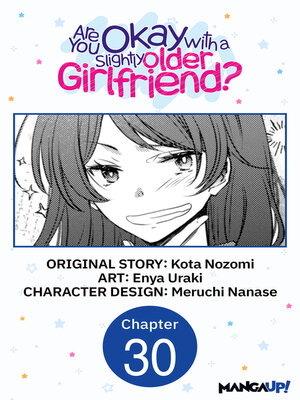 cover image of Are You Okay with a Slightly Older Girlfriend?, Chapter 30